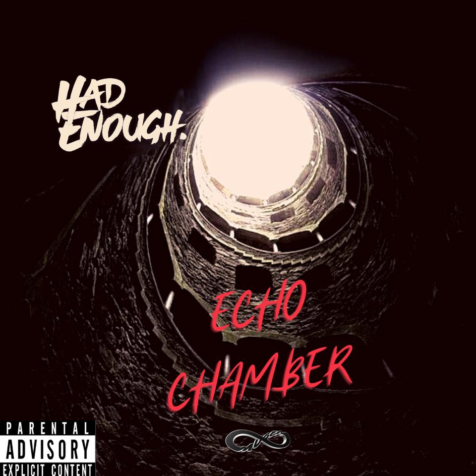 Review: Had Enough – “Echo Chamber” EP